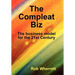 The Compleat Biz: The Business Model for the 21st Century