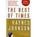 The Best of Times: The Boom and Bust Years of America Before and After Everything Changed