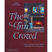 The Inn Crowd: Artistic Getaways and the Modern Innkeepers Who Crafted Them