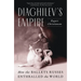 Diaghilev's Empire: How the Ballets Russes Enthralled the World