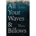 All Your Waves & Billows: A Story of Trials, Faith, and Finishing a Translation