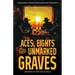 Aces, Eights, and Unmarked Graves: Legends of the Black Hills