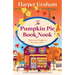 The Pumpkin Pie Book Nook: A totally cozy and addictive autumn romance