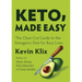 Keto, Made Easy: The Clear-Cut Guide to the Ketogenic Diet for Busy Lives