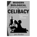 Modern Biological Theory and Experiments on Celibacy: Brahmacharya under Microscope