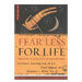 Fear Less for Life