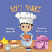 Buti Bakes: A Little Boy's First Baking Adventure [RECIPE INCLUDED]: A fun baking book for kids ages 3-7 Encouraging creativity, confidence and family
