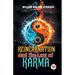 Reincarnation And The Law Of Karma