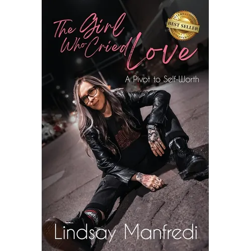 The Girl Who Cried Love: A Pivot to Self-Worth
