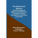 The Montessori Method; Scientific Pedagogy as Applied to Child Education in 'The Children's Houses' with Additions and Revisions by the Author