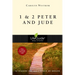 1 & 2 Peter and Jude: 12 Studies for Individuals or Groups