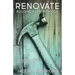 Renovate: Building a Life with God