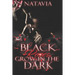 Black Roses Grow in the Dark: A Dark Urban Paranormal