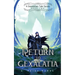 Return to Gexalatia: A Gexalatian Tale Series Book Two