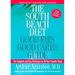 The South Beach Diet Good Fats, Good Carbs Guide: The Complete and Easy Reference for All Your Favorite Foods