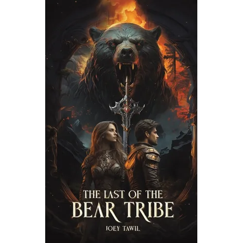 The Last of the Bear Tribe