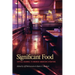 Significant Food: Critical Readings to Nourish American Literature