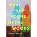 What She Found in the Woods