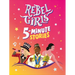 Rebel Girls 5-Minute Stories