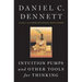 Intuition Pumps and Other Tools for Thinking