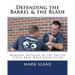 Defending the Barrel & the Blade: : Weapons Defenses of the United States Krav Maga Association