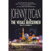 Johnny Lycan & the Vegas Berserker: Book 2 of The Werewolf PI