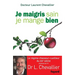 Je maigris sain, je mange bien