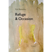 Refuge & Occasion