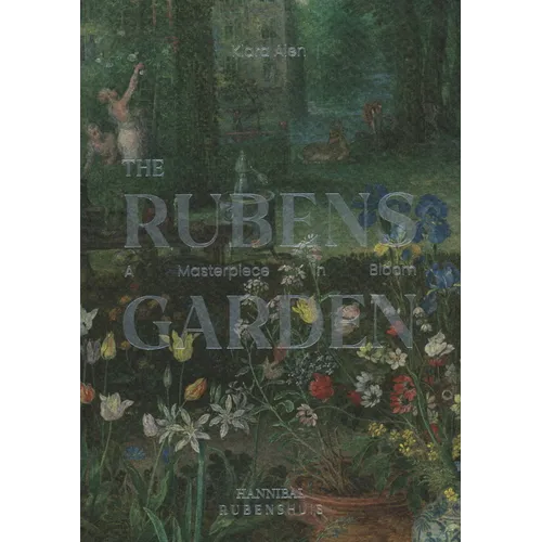The Rubens Garden: A Masterpiece in Bloom