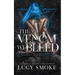 The Venom We Bleed