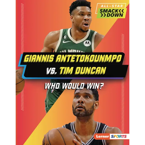 Giannis Antetokounmpo vs. Tim Duncan: Who Would Win?