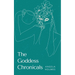 The Goddess Chronicals