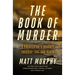 The Book of Murder: A Prosecutor's Journey Through Love and Death