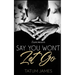 Say You Won't Let Go