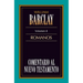 El Carta A los Romanos = Epistle to the Romans = Epistle to the Romans = Epistle to the Romans