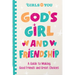 God's Girl and Friendship: A Guide to Making Good Friends and Great Choices
