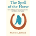 The Spell of the Horse