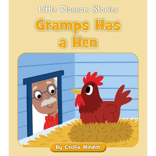 Gramps Has a Hen