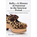 Bally - A History of Footwear in the Interwar Period: A History of Footwear in the Interwar Period