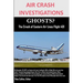 AIR CRASH INVESTIGATIONS GHOSTS? The Crash of Eastern Air Lines Flight 401