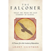 The Falconer: What We Wish We Had Learned in School