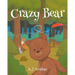 Crazy Bear