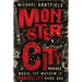 Monster City: Murder, Music, and Mayhem in Nashville's Dark Age
