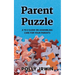 Parent Puzzle: A to Z Guide on Assembling Care for Your Parents