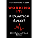 Working It: Disruption Rules: 2020 Edition