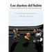 Los Due&ntildeos del Bal&oacuten: Los Due&ntildeos del Bal&oacuten