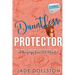 Dauntless Protector: Book 1 in the Fierce Protectors Series