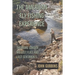 The American Fly Fishing Experience: Theodore Gordon: His Lost Flies and Last Sentiments