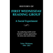 First Wednesday Reading Group: A Social Experiment