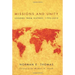Missions and Unity: Lessons from History, 1792--2010